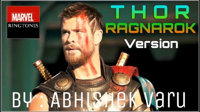 Thor RAGNAROK RingTone смотреть онлайн