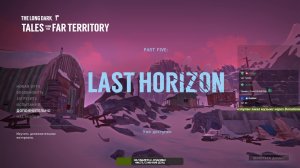 The Long Dark. Незваная гостья-3. Добро должно быть с топорами. Игра БЕЗ СТРЕЛЬБЫ.