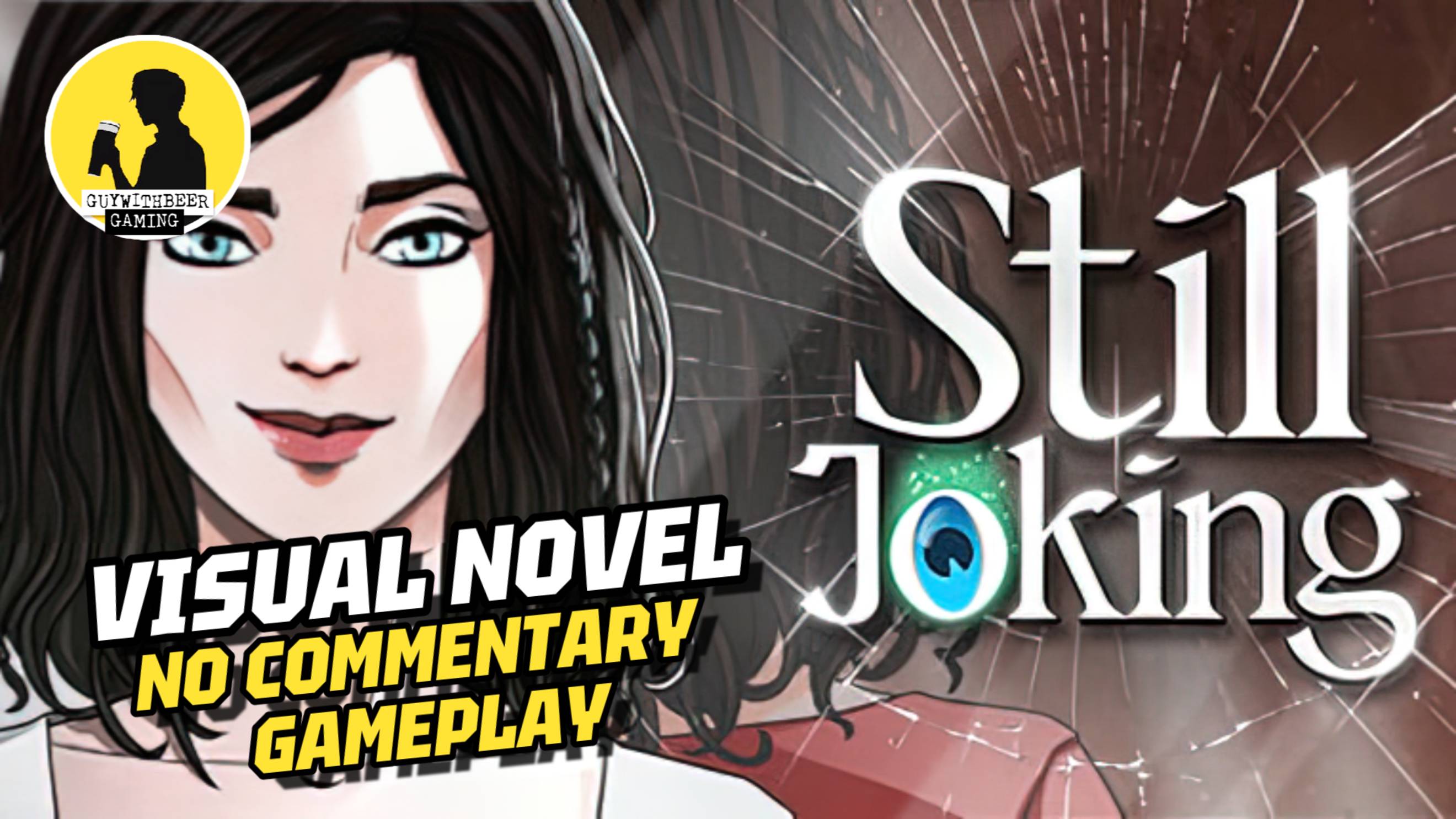 STILL JOKING [NO COMMENTARY] GAMEPLAY #stilljoking #gameplay #visualnovel