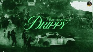 Drippy | Sidhu Moose Wala | Mxrci | AR Paisley | Sidhu Moose Wala