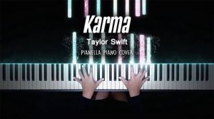 Taylor Swift - Karma - Piano Cover by Pianella Piano