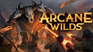 Arcane Wilds