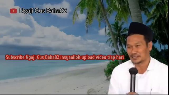 GUS BAHA || ALLOH SENANG JIKA MAKSIAT TIDAK TERJADI @ngajigusbaha82 смотреть онлайн