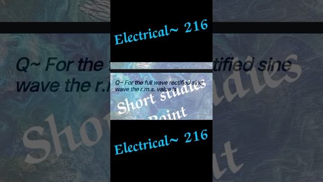 216 Electrical A.C. Fundamentals in English for #Ssc_je, #Gate_2024, IIT_JEE, @shortsstudypoint