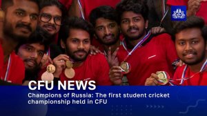 Champions of Russia: The first student cricket championship held in CFU