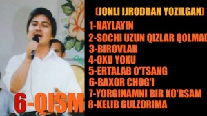 #Охунжон Мадалиев - кушиклари 6-Кисм