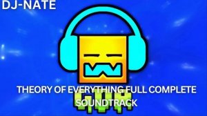 Dj - Nate - Theory Of Everything 2 | Geometry Dash Music