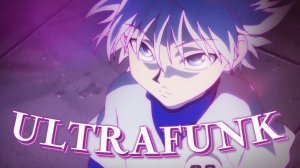 KILLUA ZOLDYCK - HUNTER X HUNTER // MASHA ULTRAFUNK「AMV-EDIT」