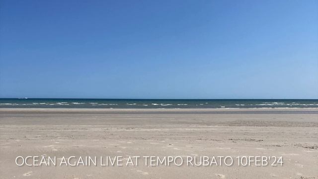 Ocean Again, Live at Tempo Rubato, 10 Feb 2024 смотреть онлайн