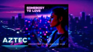 Cassetter & The Lightning Kids - Somebody To Love (Official Audio) [Electronic - Synthwave]