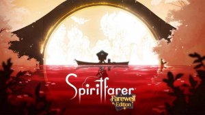 Spiritfarer стрим 1