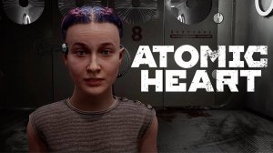 СВЕРХСЕКРЕТНАЯ ЛАБОРАТОРИЯ ► Atomic Heart [#19]