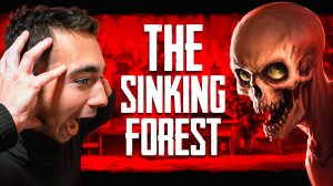 "ИЩУ СВОЮ СЕСТРУ В УЖАСАЮЩЕМ ЛЕСУ! - The Sinking Forest"