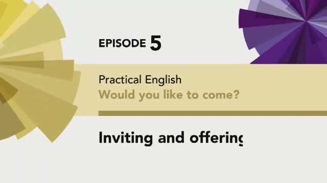 English File 4 edition Beginner PE Episode 5 Inviting and offering