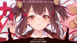 Nightcore - Back in My Arms (Carlie Hanson) - (Lyrics)