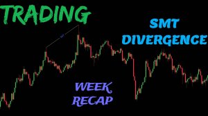 ТРЕЙДИНГ.SMT DIVERGENCE.WEEK RECAP #трейдинг #ликвидность #divergence #forex #крипта #trading