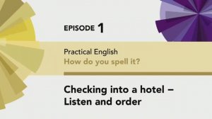 English File 4 Beginner episode1 Checking in b