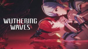 Wuthering Waves | Сюжетный синематик | Путь Судьбы