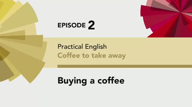 English File 4 edition Elementary PRACTICAL ENGLISH Episode 2 Buying a coffee