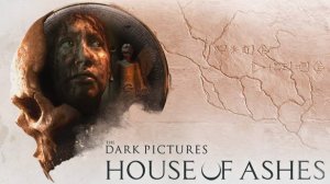 🌄 The Dark Pictures Anthology 💀 House of Ashes 😱 [2K] 🔴 ПРЯМАЯ ТРАНСЛЯЦИЯ 🔴