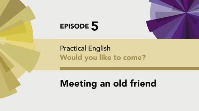 English File 4 edition Beginner PE Episode 5 Meeting an old friend