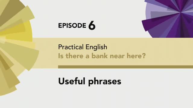 English File 4 edition Beginner PE Episode 6 Useful phrases