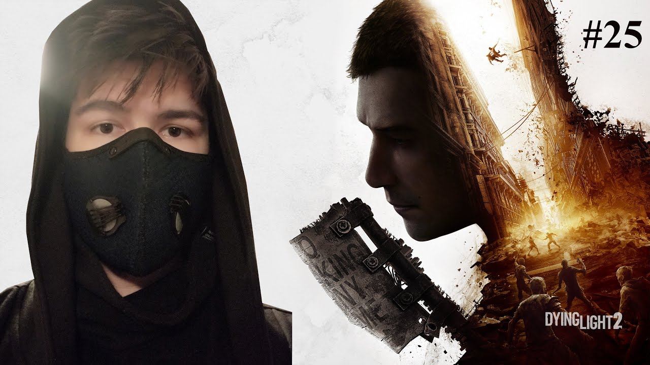 Dying Light 2 - GRE Quarantine Zone, Boon Story, Some Objectives Unlocking - #25 смотреть онлайн