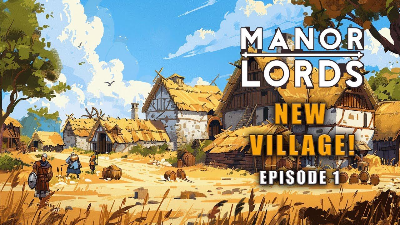 The New Village! | Manor Lords #EP1 смотреть онлайн