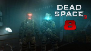 Let's Play Together Dead Space 3 #8 - Verdammte EA-Server! [DEUTSCH/GERMAN/HD]