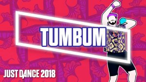 Just Dance 2018 - Tumbum by Yemi Alade