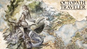 Octopath Traveler #1   танцовщица и метка ворона