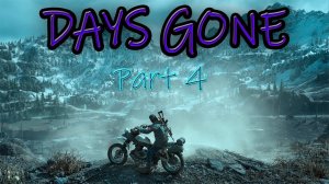 Days Gone Stealth Game/ Стелс прохождение часть 4