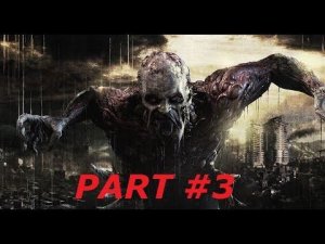 Dying Light | Walkthrough Part 3 | PC | Hack