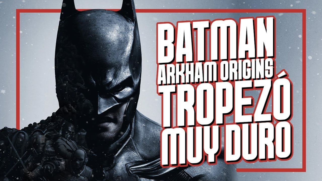 Cómo Batman Arkham Origins Tropezó MUY Duro смотреть онлайн