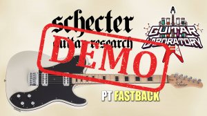 Электрогитара SCHECTER PT FASTBACK OWHT - демонстрация звучания