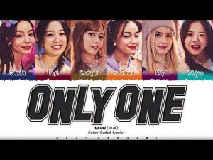 VCHA - 'Only One' Lyrics [Color Coded_Eng]