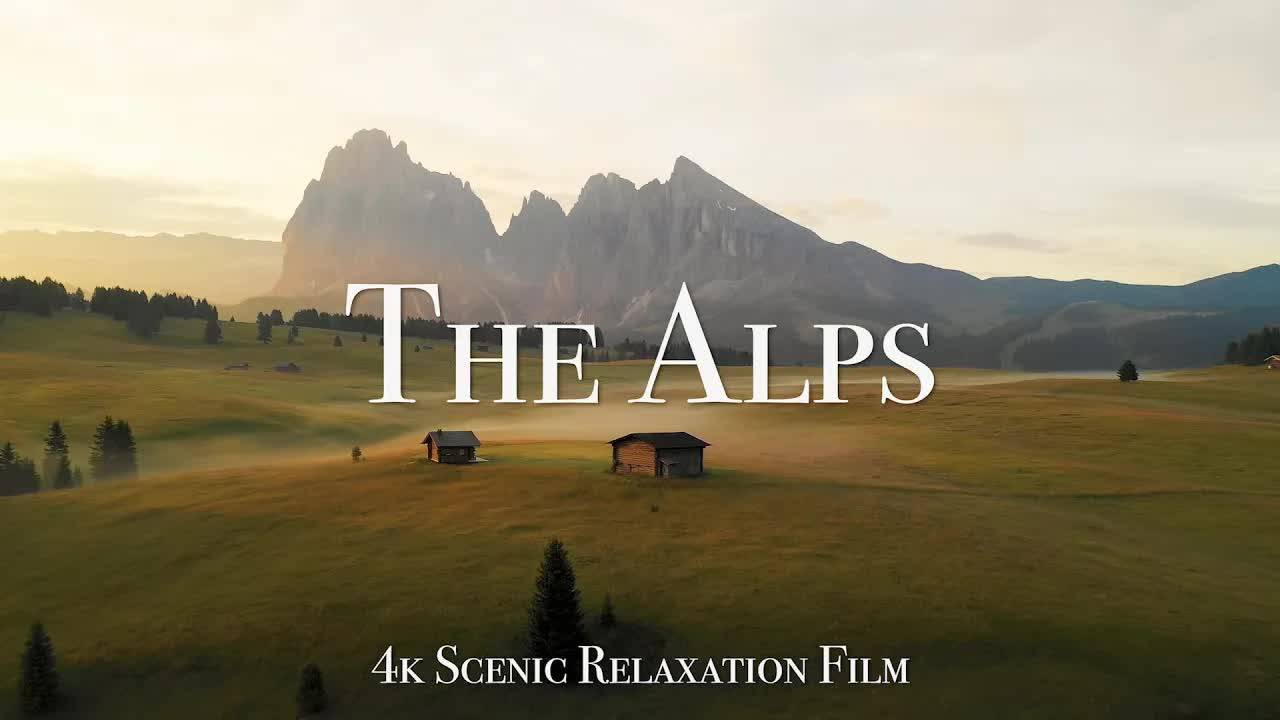 The Alps 4K - 60 Minute Relaxation Film with Calming Music