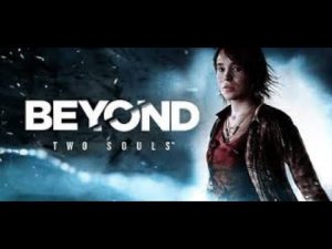 Beyond: Two Souls полное прохождение #1