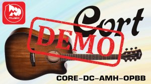 Электроакустика CORT CORE-DC-AMH-OPBB - демонстрация звучания