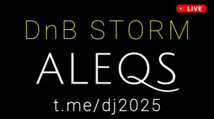 ALEQS - DJ 2025 - драм-энд-бейс сеты - live drum-and-bass mix