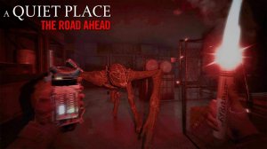 ИГРОФИЛЬМ | A QUIET PLACE: THE ROAD AHEAD – Полное Прохождение |ФИЛЬМ Тихое Место на Русском