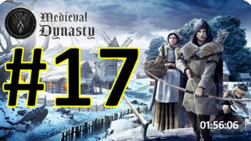 Medieval Dynasty Релиз. Средневековая династия. Прохождение #17.