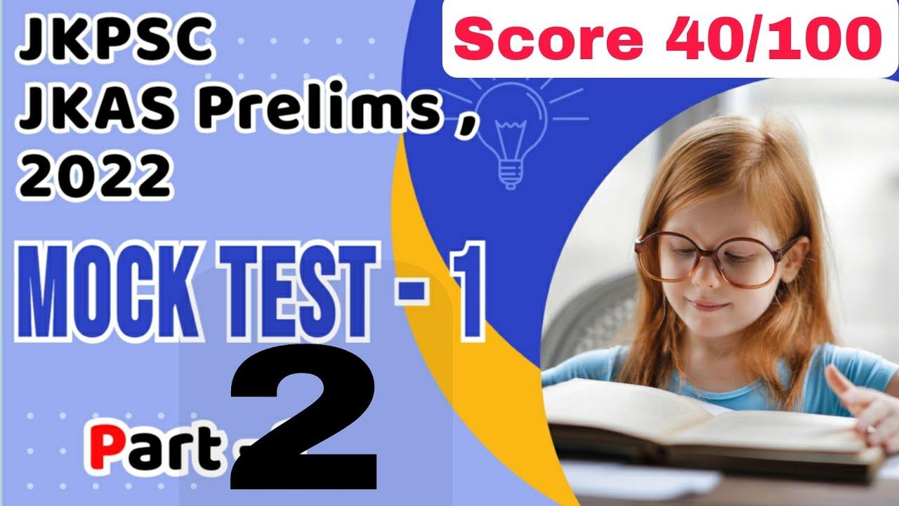 Part - 2 , Mock test 1 || JKPSC JKAS Preliminary Exam 2022