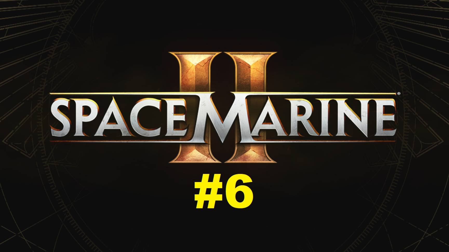 🔴Space Marine 2//Прохождение #6//Games 2024