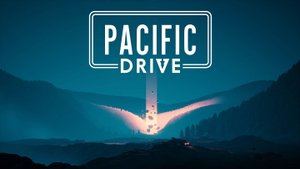Pacific Drive - ЛУЧШИЕ игры первый взгляд геймплей и впечатление