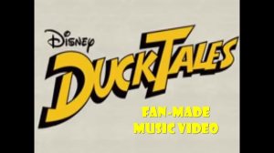 DuckTales (2017) full theme music video (fan-made)