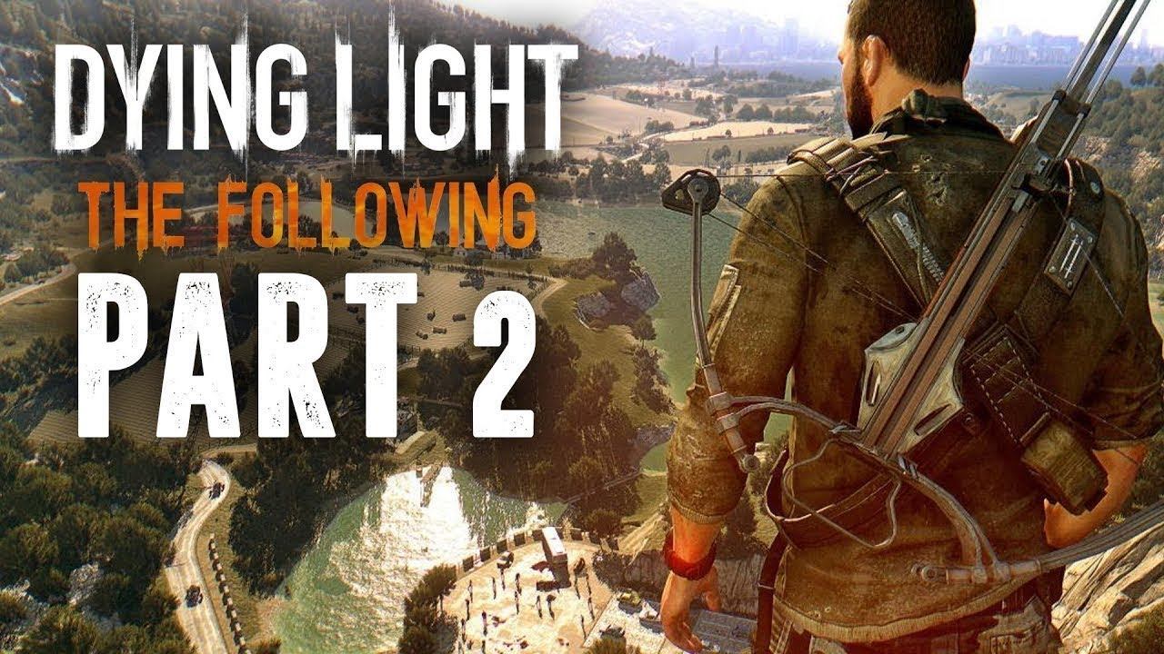 Surviving the Nightmare: Save the Family in Dying Light The Following Part 2 смотреть онлайн