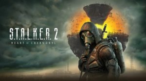 Прохождение S.T.A.L.K.E.R. 2: Сердце Чернобыля ► Без комментариев ► Часть 1