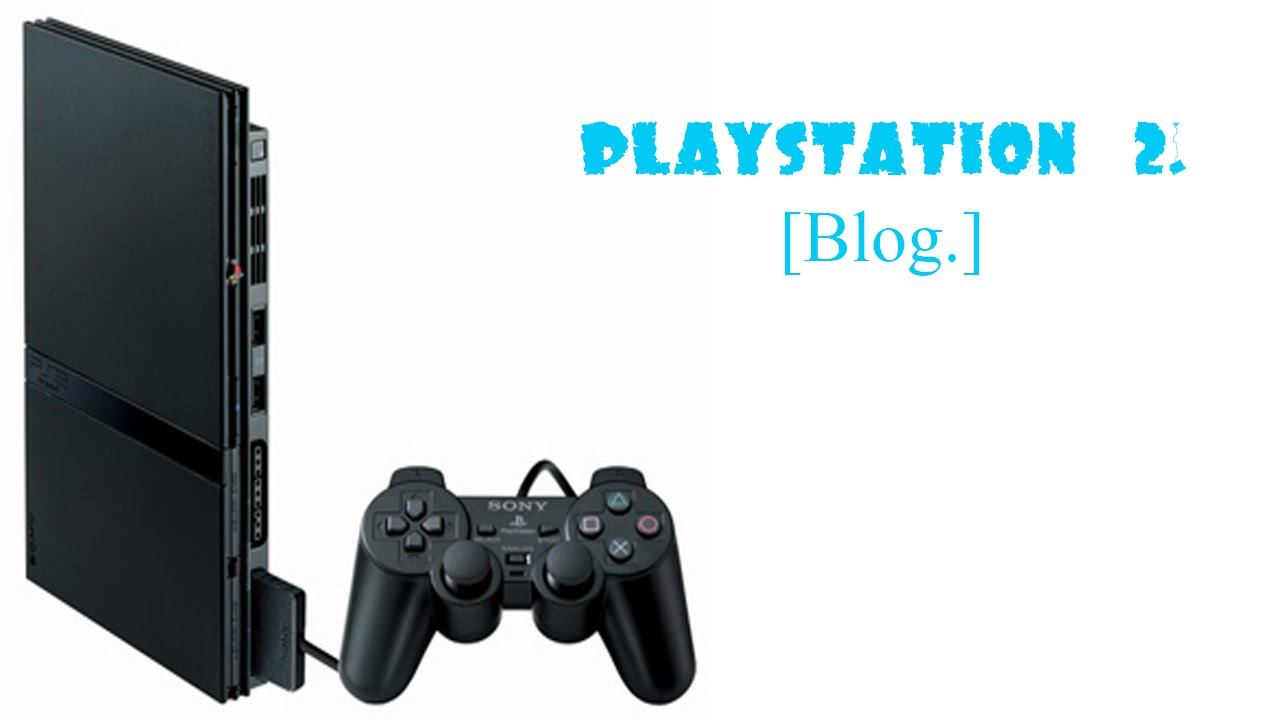 PlayStation 2.  Blog.