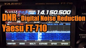 Yaesu FT710 как работает DNR